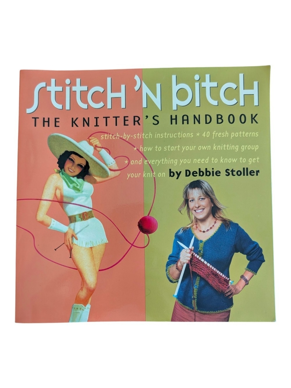 Stitch 'N B*Tch The Knitter's Handbook